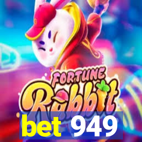 bet 949